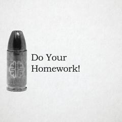 Do Your Homework!