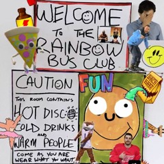The Continuing Adventures Of The Rainbow Bus Club