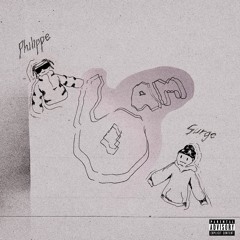 Surge - 6AM [Prod. Philippe + HM]