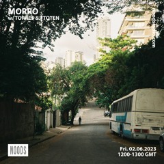 MORRO w/ TORRES & TToten @NOODS Radio - 7.07.2023