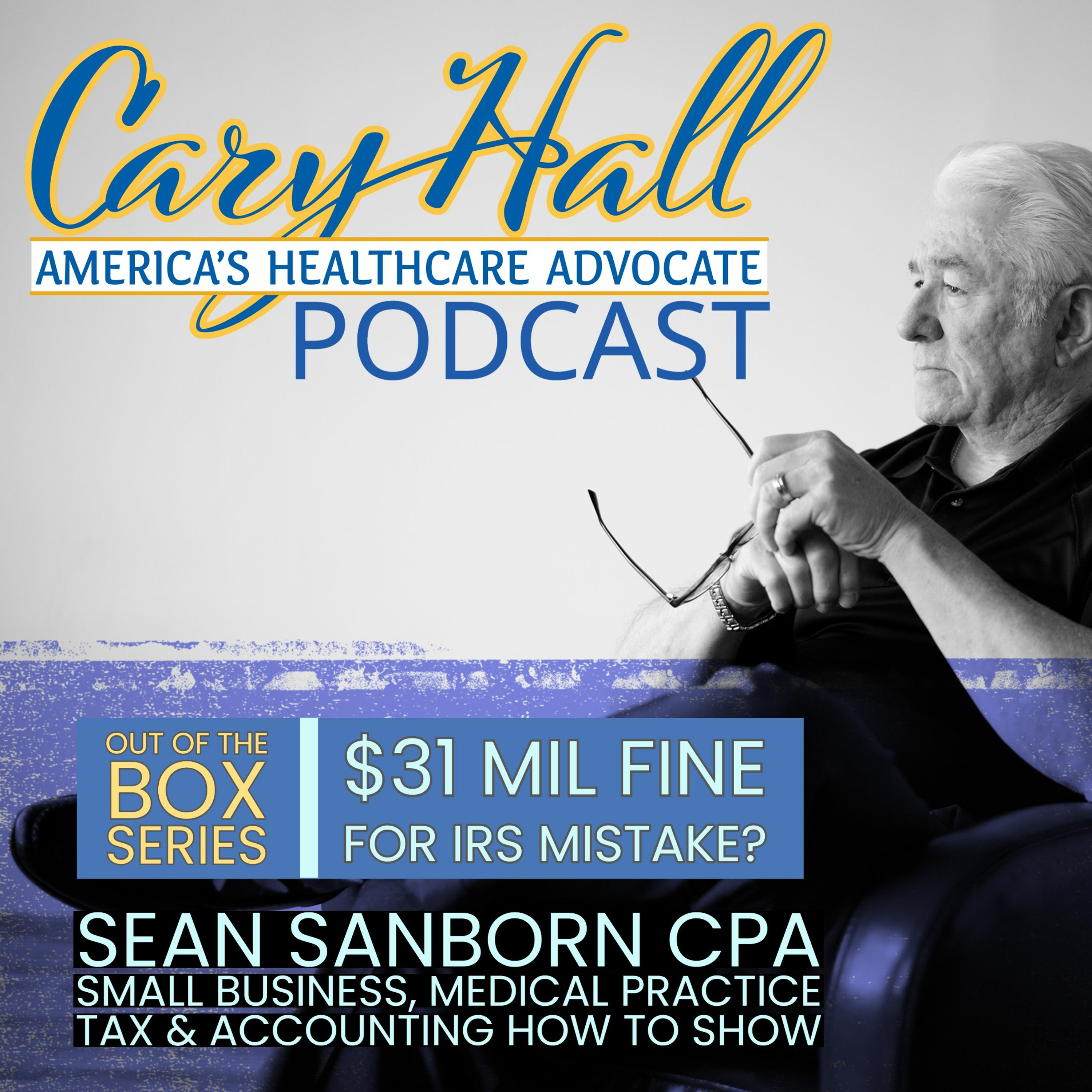 Man Fined 31 Mil for IRS Mistake Guest Sanborn Small Business Tax & Accounting How-to Show episode artwork