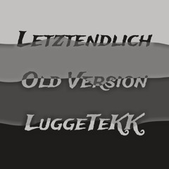 Letztendlich [Old Version | 190er]