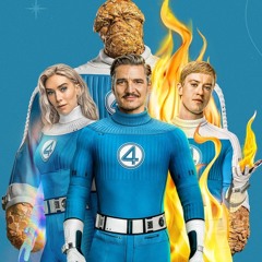 🎬 The Fantastic Four: First Steps (Remixed)