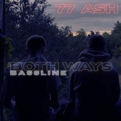 77ash - Both Ways