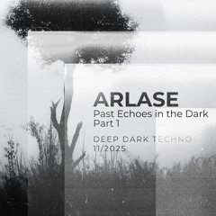 Past Echoes in the Dark – Part 1 (128 BPM – Deep Hypnotic Techno) | Complot.Techno – Gijón