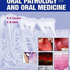 [FREE] KINDLE ✓ Cawson's Essentials of Oral Pathology and Oral Medicine by  Roderick