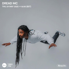 Dread MC - 29 May 2025