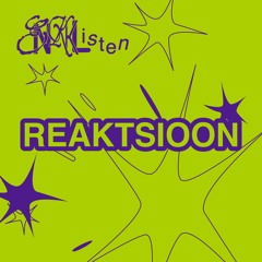 <<REAKTSIOON>>