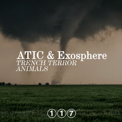 ATIC & Exosphere - Trench Terror [117004]