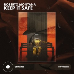 Roberto Montana - Keep It Safe