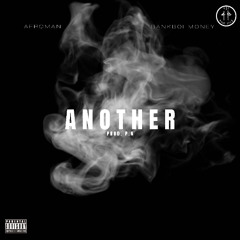 Afroman & BankBoi Money - Another Prod. P.A