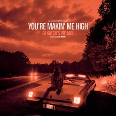 DJ KATCH x AMIRA ELDINE - YOU'RE MAKIN' ME HIGH (DJ KATCH'S VIP MIX)