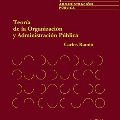 DOWNLOAD EPUB 💛 Teoría de la Organización y Administración Pública (Derecho / Rights