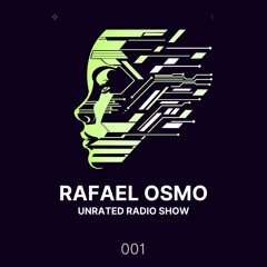 Rafael Osmo - Unrated 001 (January 2025)