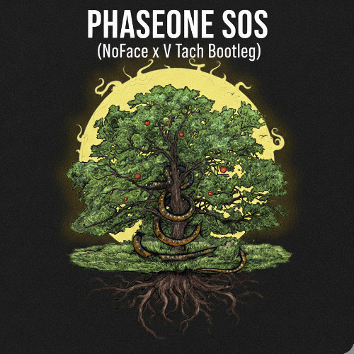 PhaseOne - SOS (V TACH and NoFace Bootleg)