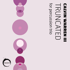 Truncated (Calvin Warren III)