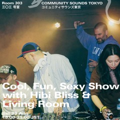 Cool, Fun, Sexy Show with Hibi Bliss & Living Room  ｜2025年8月23日｜#club