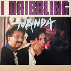 I Dribbling - Ou Est La Savonette