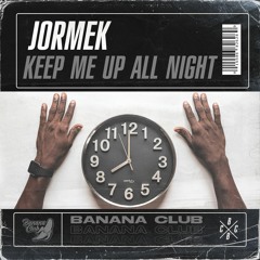 BC080 // Jormek - Keep Me Up All Night
