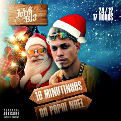 10 MINUTINHO DO PAPAI NOEL - JOTTA DO B13