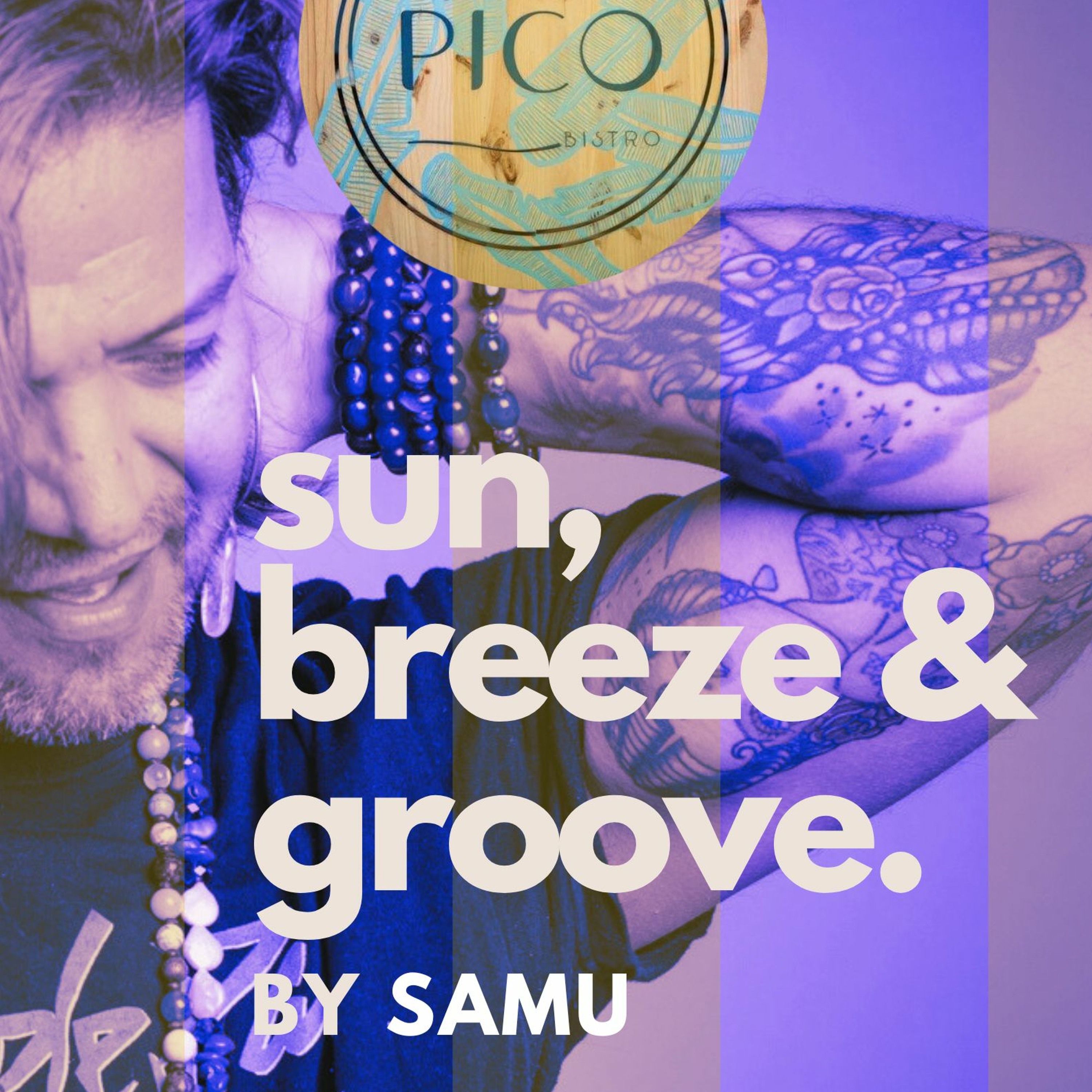 Sun, Breeze & Groove @Pico Feb 24 #1 episode artwork