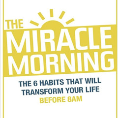 The Miracle Morning- معجزة الصباح