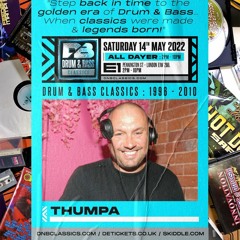 Thumpa @ Drum & Bass Classics London 14.05.22 (Redone)