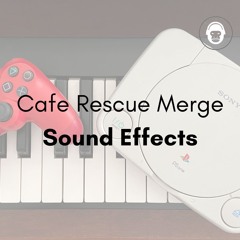 Cafe Rescue Merge Sound Effects