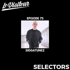 LV Selectors 75 - Siggatunez