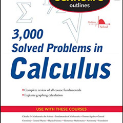 [Download] PDF ✅ Schaum's 3,000 Solved Problems in Calculus (Schaum's 3000) by  Ellio