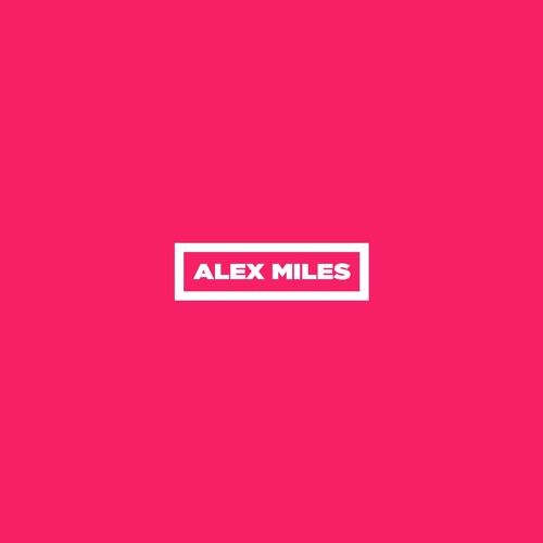 ALEX MILES MIX - INSTAGRAM @ALEXMILESUK