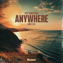 Nate VanDeusen & Luis Elba  - Anywhere