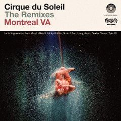 Cirque du Soleil - Montreal Remixes VA