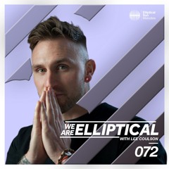 We Are Elliptical #072 with Lee Coulson (Snow Flakes Guest Mix)