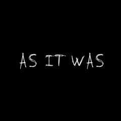 As it was esit audio