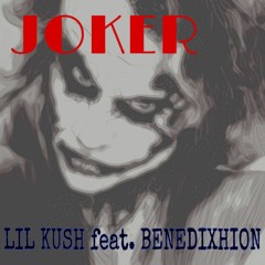 Joker (feat. Benedixhion)