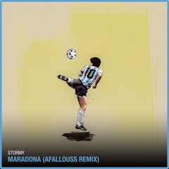 Stormy - MARADONA (Afallouss Remix)