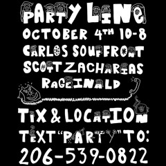 Rageinald Live at Party Line 10/4/24☎️