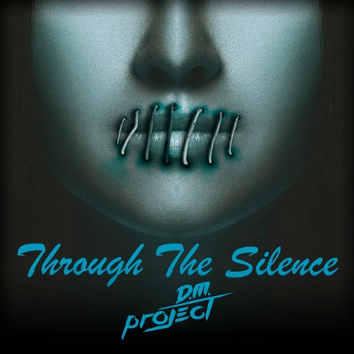 Through The Silence (Free download)