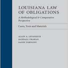 [GET] PDF 📋 Louisiana Law of Obligations: A Methodological & Comparative Perspective