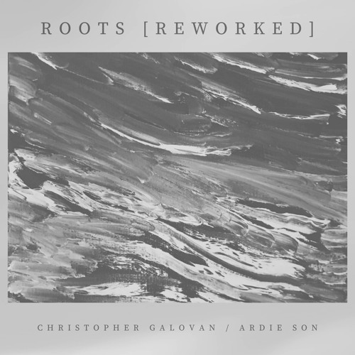 Roots (Reworked) [feat. Ardie Son]