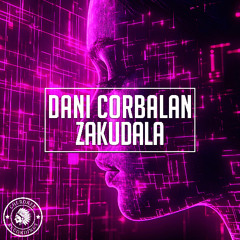 Dani Corbalan - Zakudala