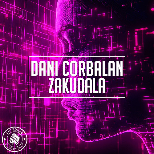 Dani Corbalan - Zakudala