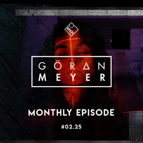 Monthly Episode #02.25