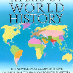 [GET] PDF 📮 Atlas of World History by  John Haywood PDF EBOOK EPUB KINDLE