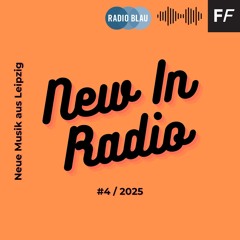 New In Radio #4 / 2025
