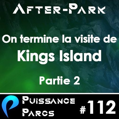 #112 - (AFTER-PARK USA) On termine avec le meilleur de Kings Island dans l'Ohio (Partie 2)