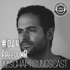 BeschäftigungsCast #064 FreedomB