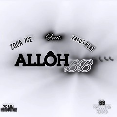 ZOGA ICE FT XARUS BEAT -ALLOH BB 📞🎤🤍