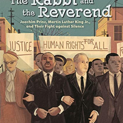 [View] EBOOK 📒 The Rabbi and the Reverend: Joachim Prinz, Martin Luther King Jr., an